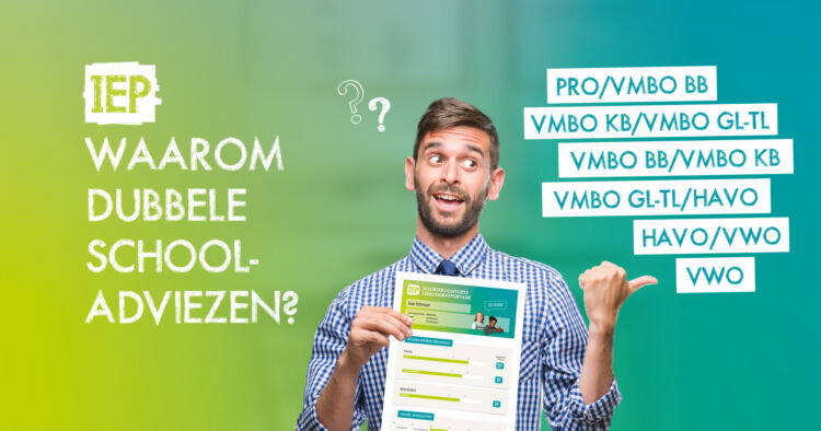 Dubbele adviezen bij de IEP Doorstroomtoets: waarom is dat?
