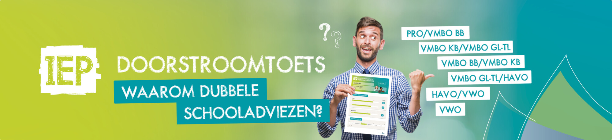 Dubbele adviezen bij de IEP Doorstroomtoets: waarom is dat?