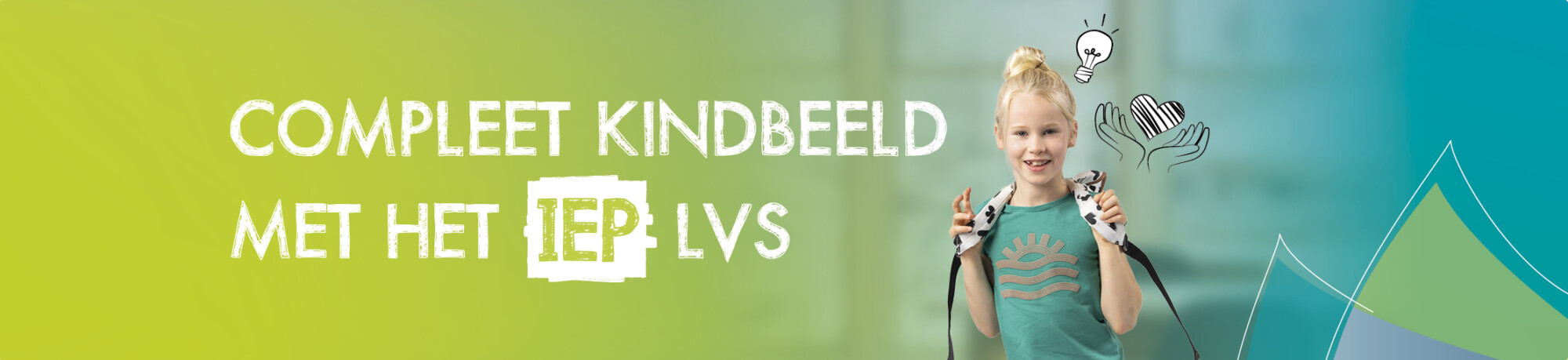 Compleet kindbeeld met het IEP LVS