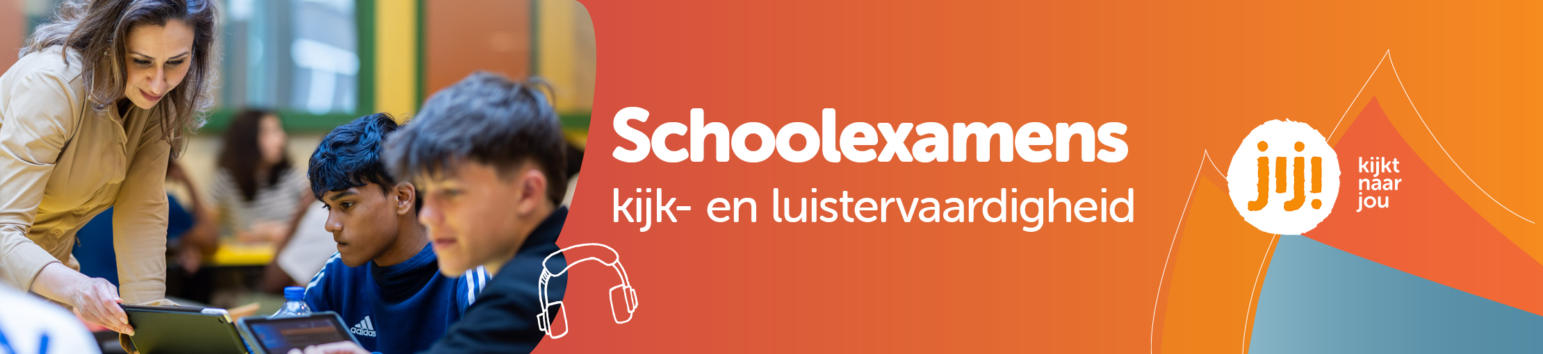JIJ! kijk- en luistertoetsen