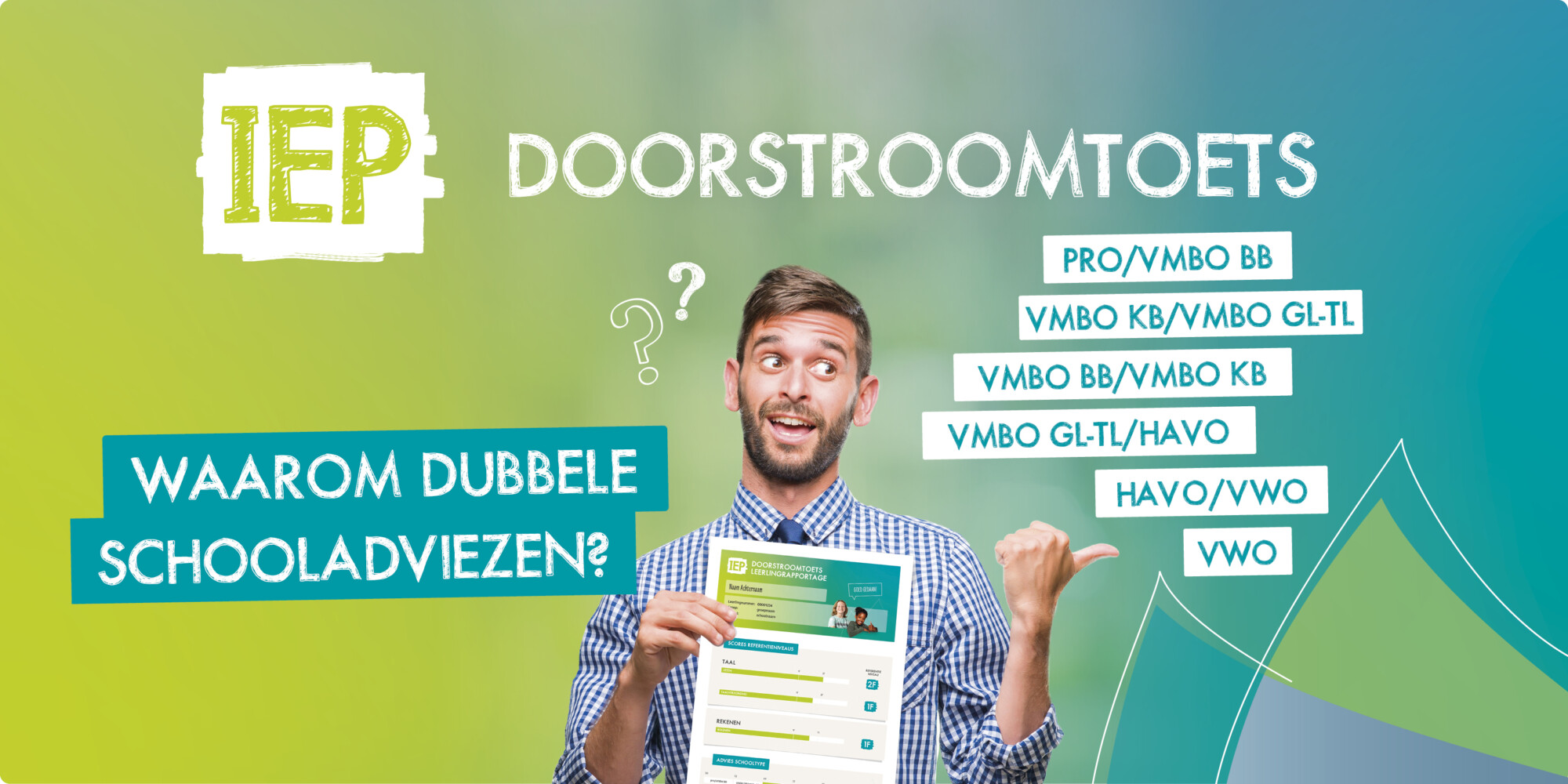 Dubbele adviezen bij de IEP Doorstroomtoets: waarom is dat?
