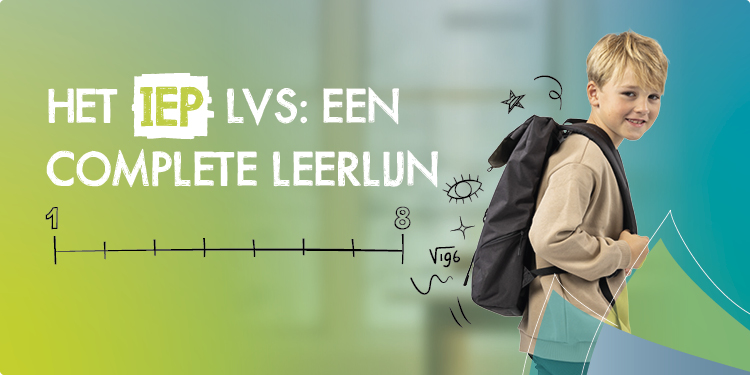 Het IEP Leerlingvolgsysteem: een complete leerlijn