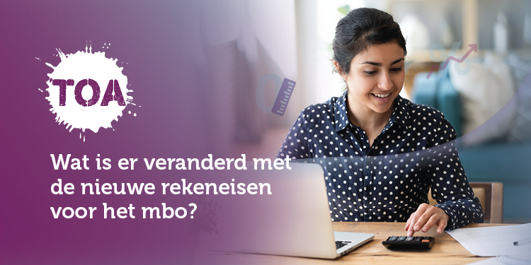 Drie jaar na invoering van de nieuwe mbo-rekeneisen: wat is er veranderd?