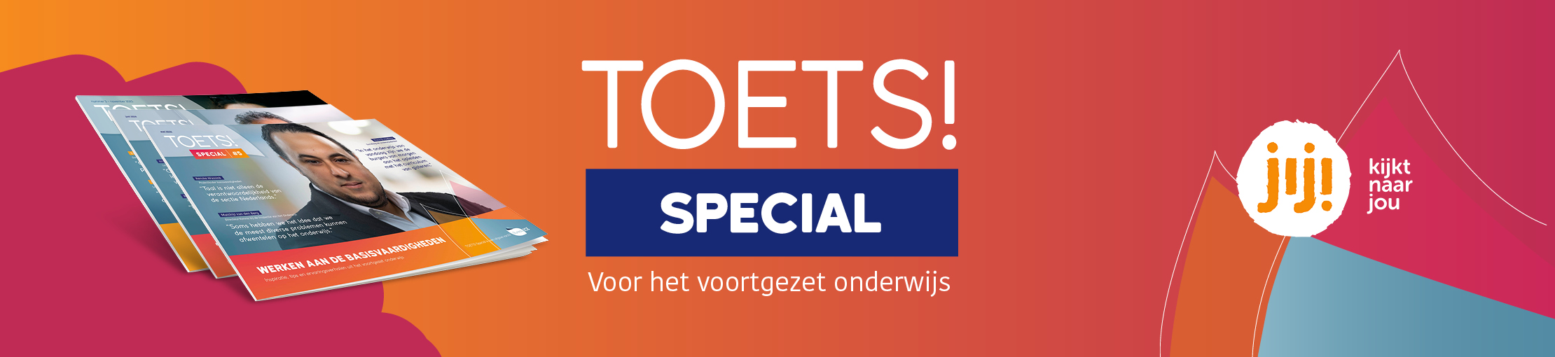 Toets! Special voortgezet onderwijs